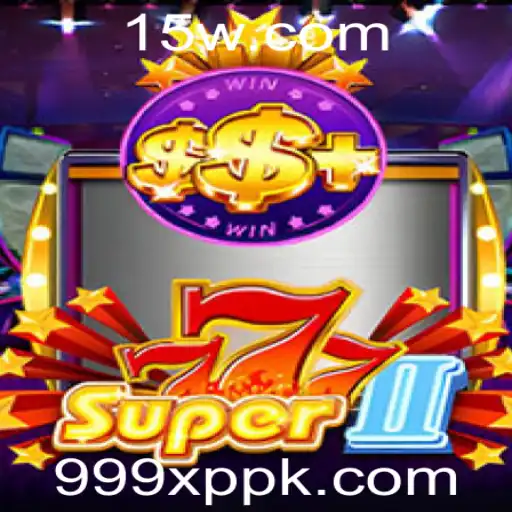 Explorando Super777II: Uma Nova Experiência de Jogo com 999XP